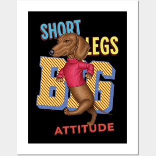 Short Legs Big Attitude Posters and Art